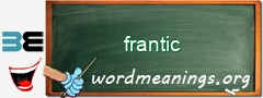 WordMeaning blackboard for frantic